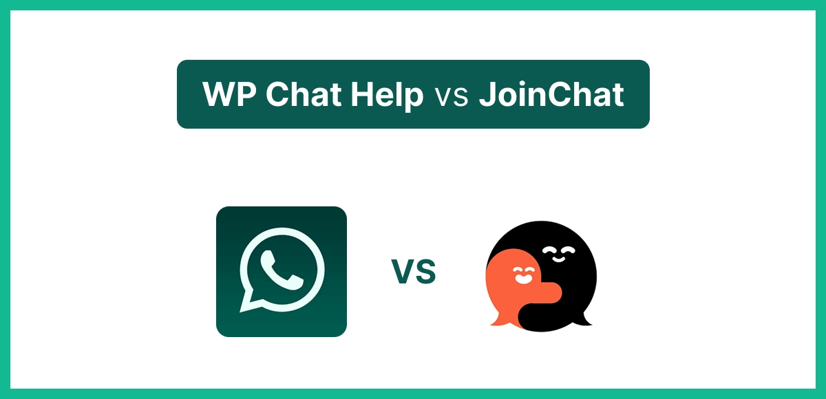WP Chat Help vs JoinChat – Best WhatsApp Plugin Compared