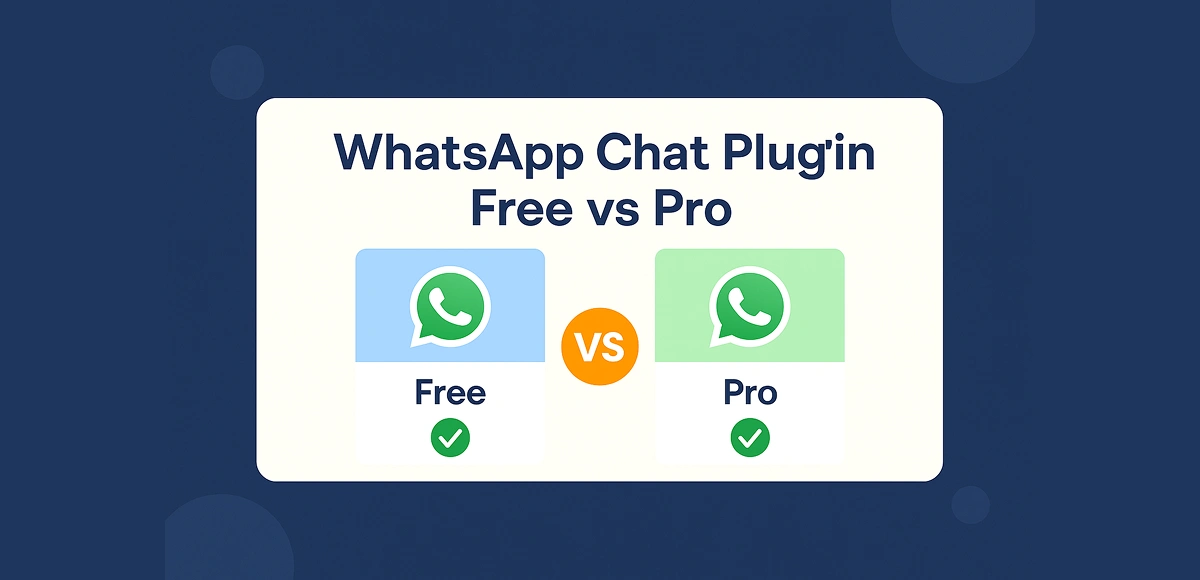 WhatsApp Chat Plugin Free vs Pro – 5 Key Differences (2025)