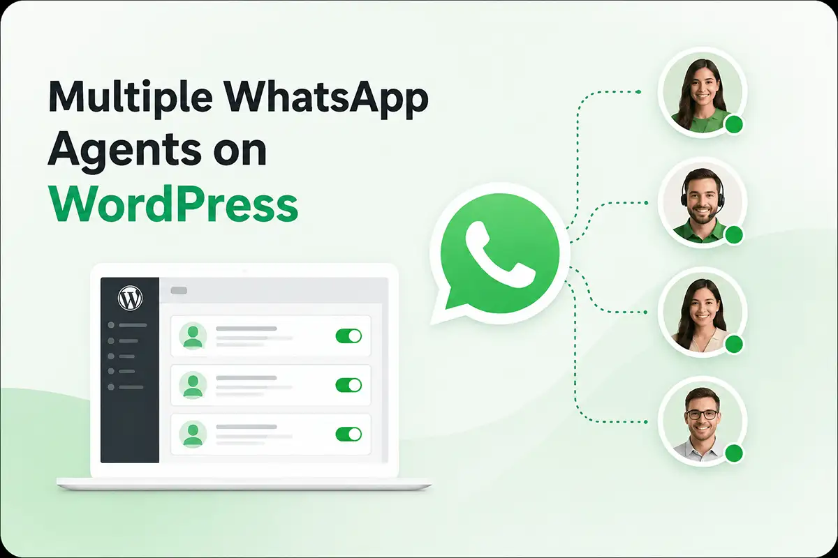 How to Set Up Multiple WhatsApp Agents on One WordPress Site